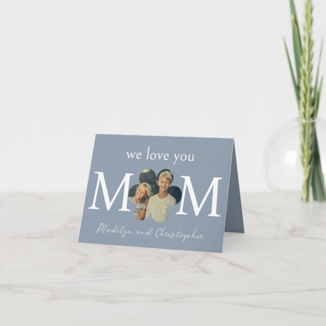 Custom Photo We Love You Mum Blue Mother's Day Holiday Card (Front)