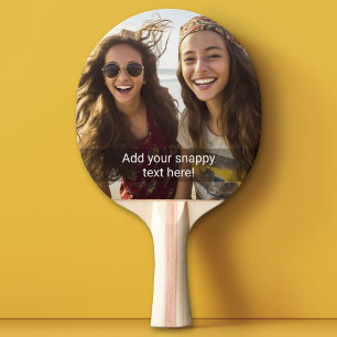 Custom Photo with Your Own Snap Chat Meme Ping Pong Paddle