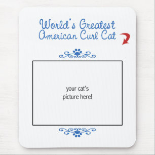 Custom Photo! Worlds Greatest American Curl Cat Mouse Pad