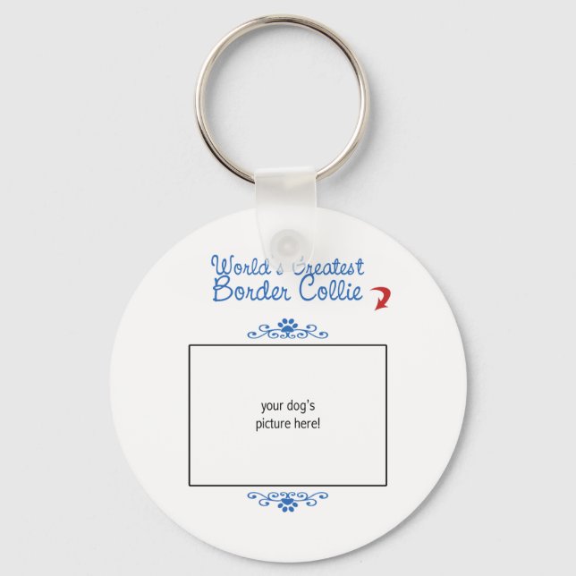 Custom Photo! Worlds Greatest Border Collie Key Ring (Front)