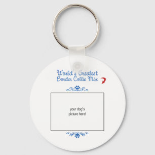 Custom Photo! Worlds Greatest Border Collie Mix Key Ring