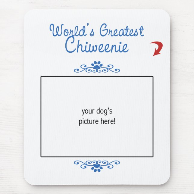 Custom Photo! Worlds Greatest Chiweenie Mouse Pad (Front)