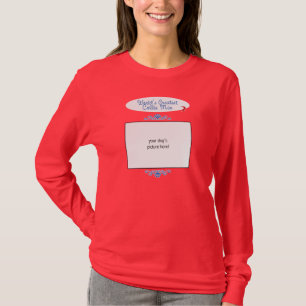 Custom Photo! Worlds Greatest Collie Mix T-Shirt