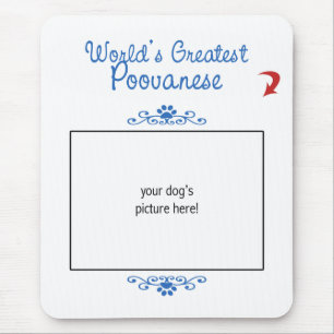 Custom Photo! Worlds Greatest Poovanese Mouse Pad