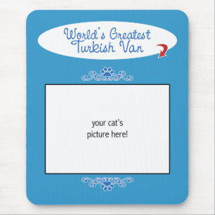 Custom Photo! Worlds Greatest Turkish Van Mouse Pad
