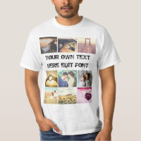 Custom photo x9 and your own text T-Shirt
