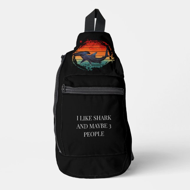 CUSTOM PHRASE I LIKE SHARK AND MAYBE 3 PEOPLE SLING BAG (Front)