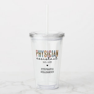Custom Physician Assistant Physician Associate Acrylic Tumbler