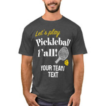 Custom Pickleball Team Shirt Add Your Text Club