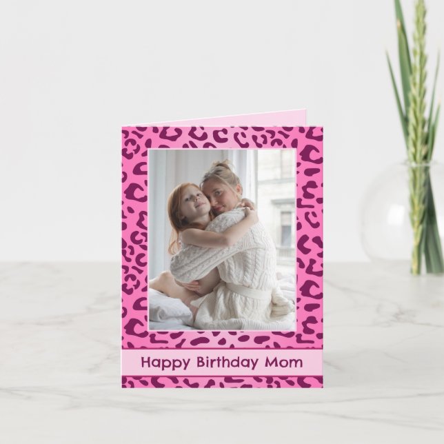 Custom Pink Leopard Print Mum Birthday Card (Front)
