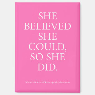 Custom Pink Motivational Quote Magnet for Her