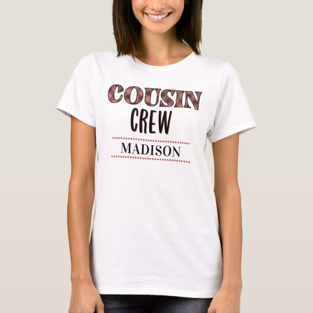Custom Plaid Pattern Cousin Crew Cousin Squad T-Shirt (Front)