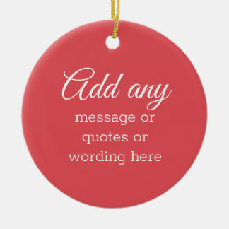 CUSTOM Plain Elegant Red Ceramic Ornament