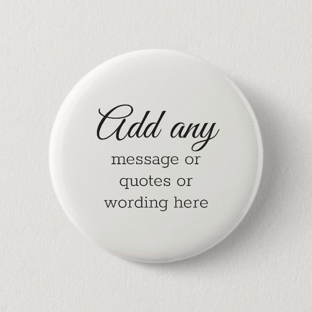 CUSTOM Plain Elegant White 6 Cm Round Badge (Front)