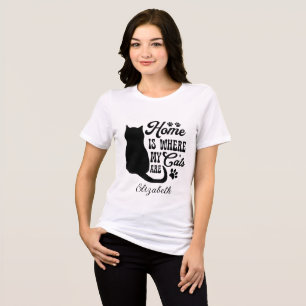 Custom Playful Quote Home is Where My Cats are Tri-Blend Shirt