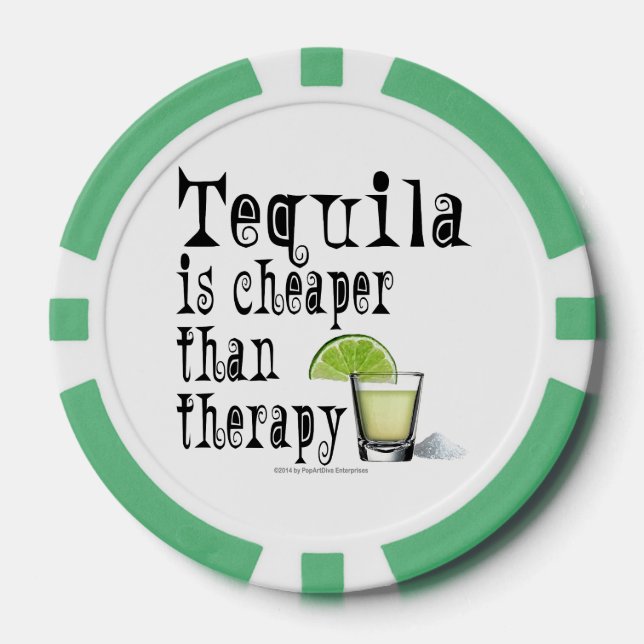 CUSTOM POKER CHIPS - TEQUILA, CHEAPER THAN THERAPY (Front)