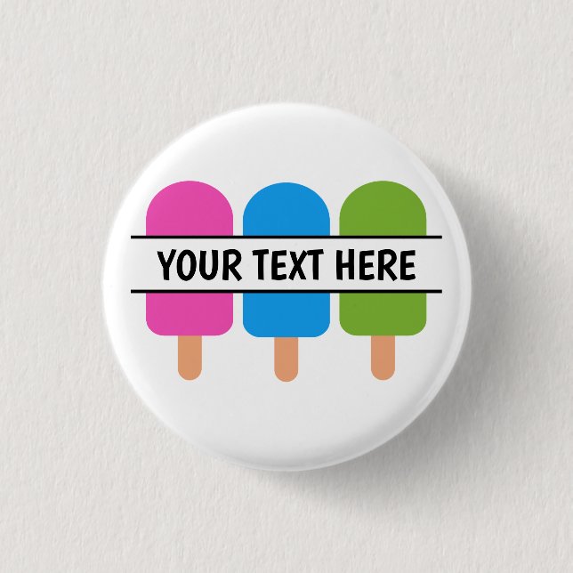 Custom popsicle  3 cm round badge (Front)