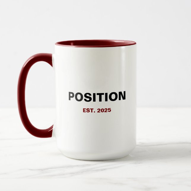CUSTOM POSITION Est. YEAR – New Role Mug (Left)