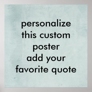 custom poster to personalise with your own quote