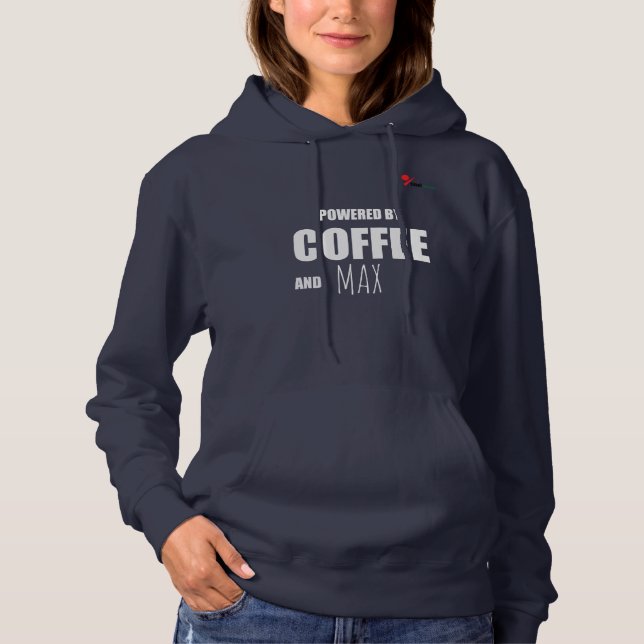 Custom Powered by Coffee and [Pet's Name]  Hoodie (Front)