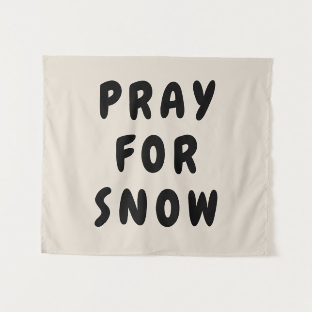 Custom Pray for Snow Banner Personalised Boho Wall Tapestry (Front (Horizontal))