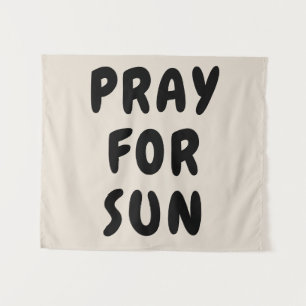 Custom Pray for Sun Playroom Nursery Boho Kid Wall Tapestry