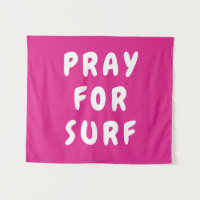 Custom Pray for Surf Banner Personalised Boho Wall