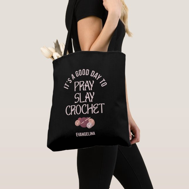 Custom PRAY SLAY CROCHET Christian Mom Crafter Tote Bag (Close Up)