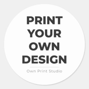 Custom Print Your Own Printing My Own To Order Classic Round Sticker