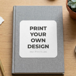 Custom Print Your Own | Printing My Own To Order Square Sticker