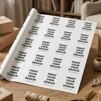 Custom Print Your Own | Printing My Own To Order Wrapping Paper