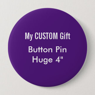 Custom Printed 4" Huge Button Badge Pin PURPLE