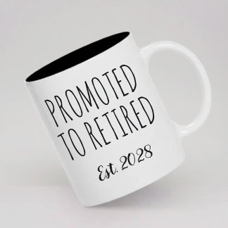 Custom Promoted to Retired Mug Gift for Coworkers