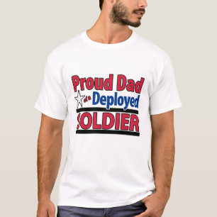 Custom Proud Dad of a Deployed Soldier T-Shirt