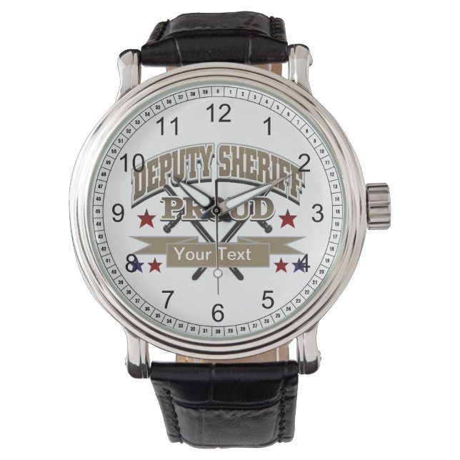 Custom Proud Deputy Sheriff Watch (Front)