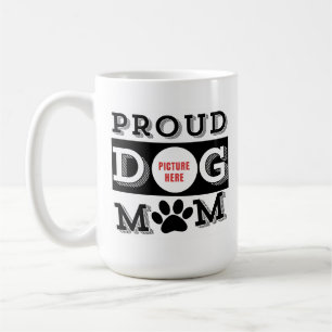 Custom Proud Dog Mum Pet Lover Coffee Mug