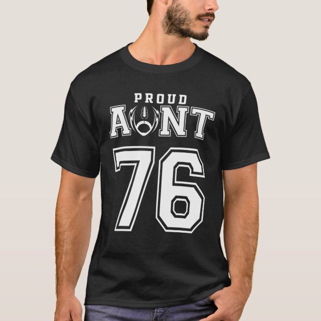 Custom Proud Football Aunt Number 76 Personalised T-Shirt (Front)
