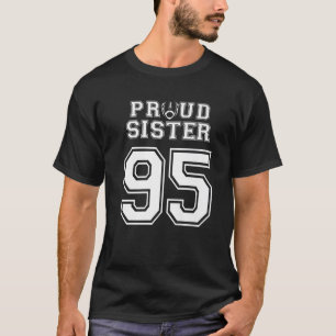 Custom Proud Football Sister Number 95 Personalise T-Shirt