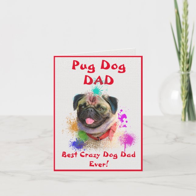 Custom Pug Dad Dog Best Crazy Dog Dad Digital Card (Front)