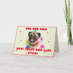 Custom Pug Mum Dog Best Crazy Dog Lady Ever Funny Thank You Card