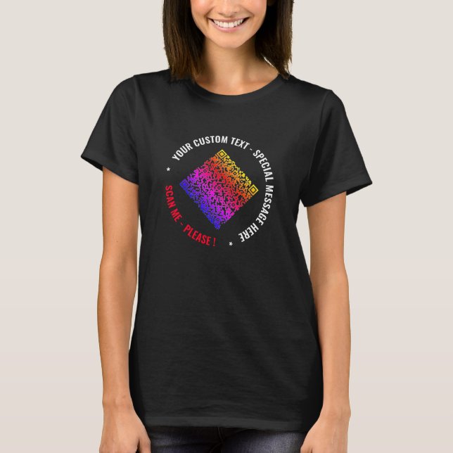 Custom QR Code and Text Your Own Design T-Shirt (Front)