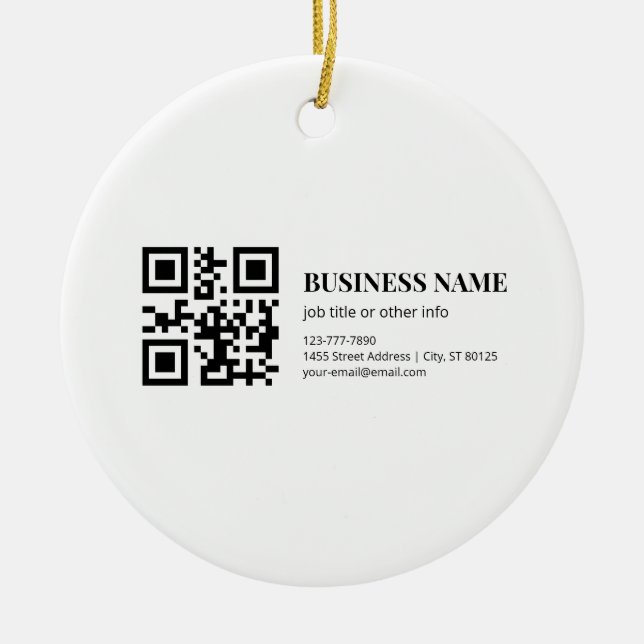 Custom QR Code Business  Name Template Ceramic Ornament (Front)