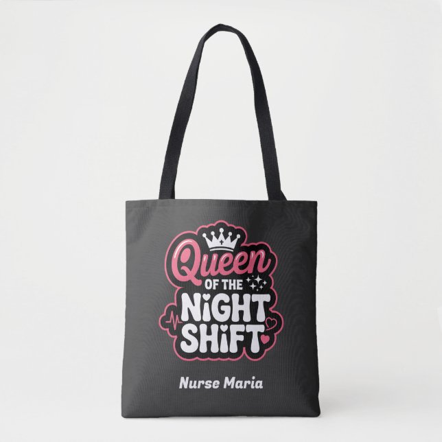 Custom Queen of the Night Shift Pink Nurse Crown Tote Bag (Front)