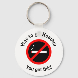 Custom Quit Smoking Congratulations Key Ring