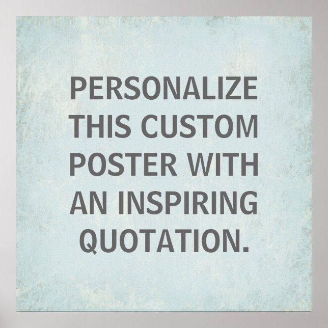 Custom Quotation Poster, inspirational Poster (Front)