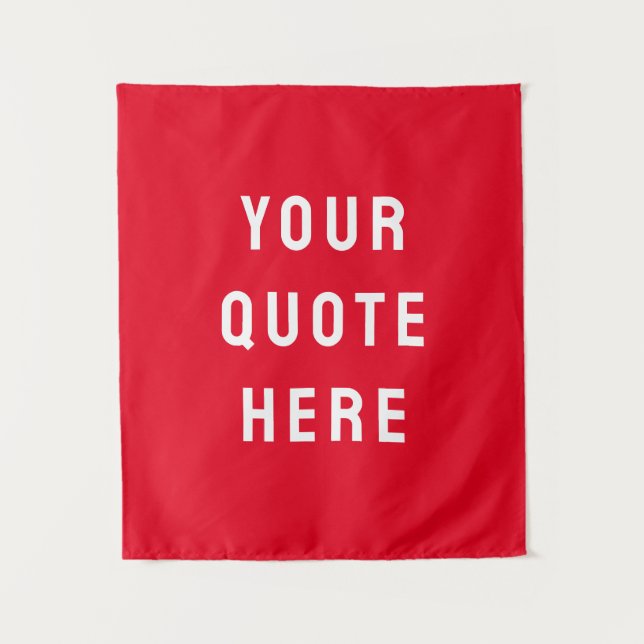 Custom Quote Banner Personalised Your Quote Wall Tapestry (Front)