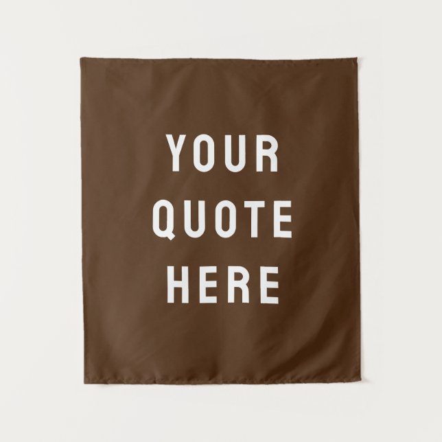 Custom Quote Banner Personalised Your Quote Wall Tapestry (Front)