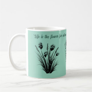 Custom Quote Coffee Mug Morning Blossom Sketch Art