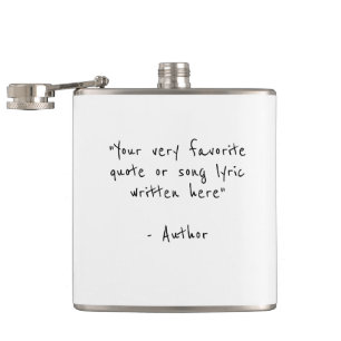 Custom quote - create your own Hip Hip Flask
