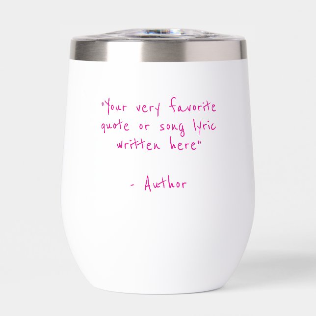 Custom quote - create your own hot pink (Front)